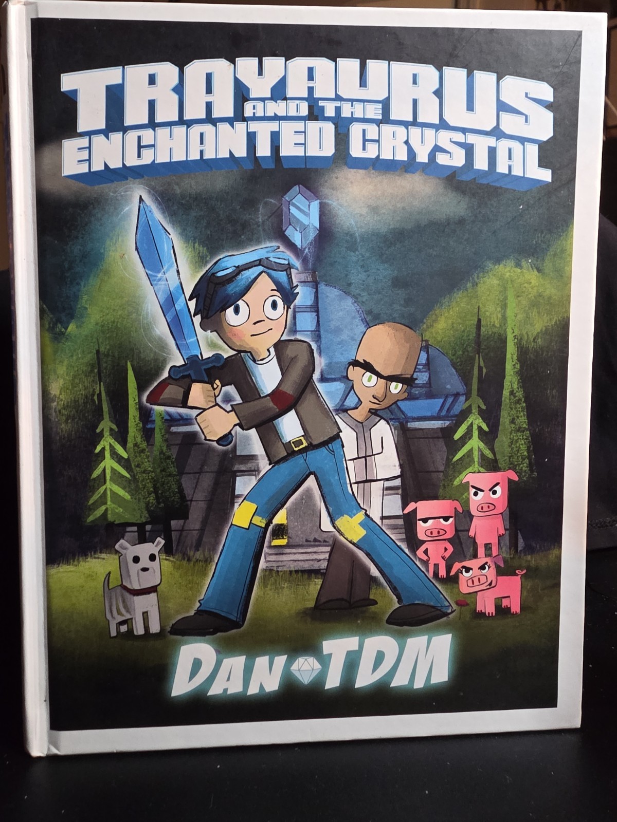 Dan TDM: Trayaurus and the Enchanted Crystal: A Graphic Novel Dan TDM hardcover