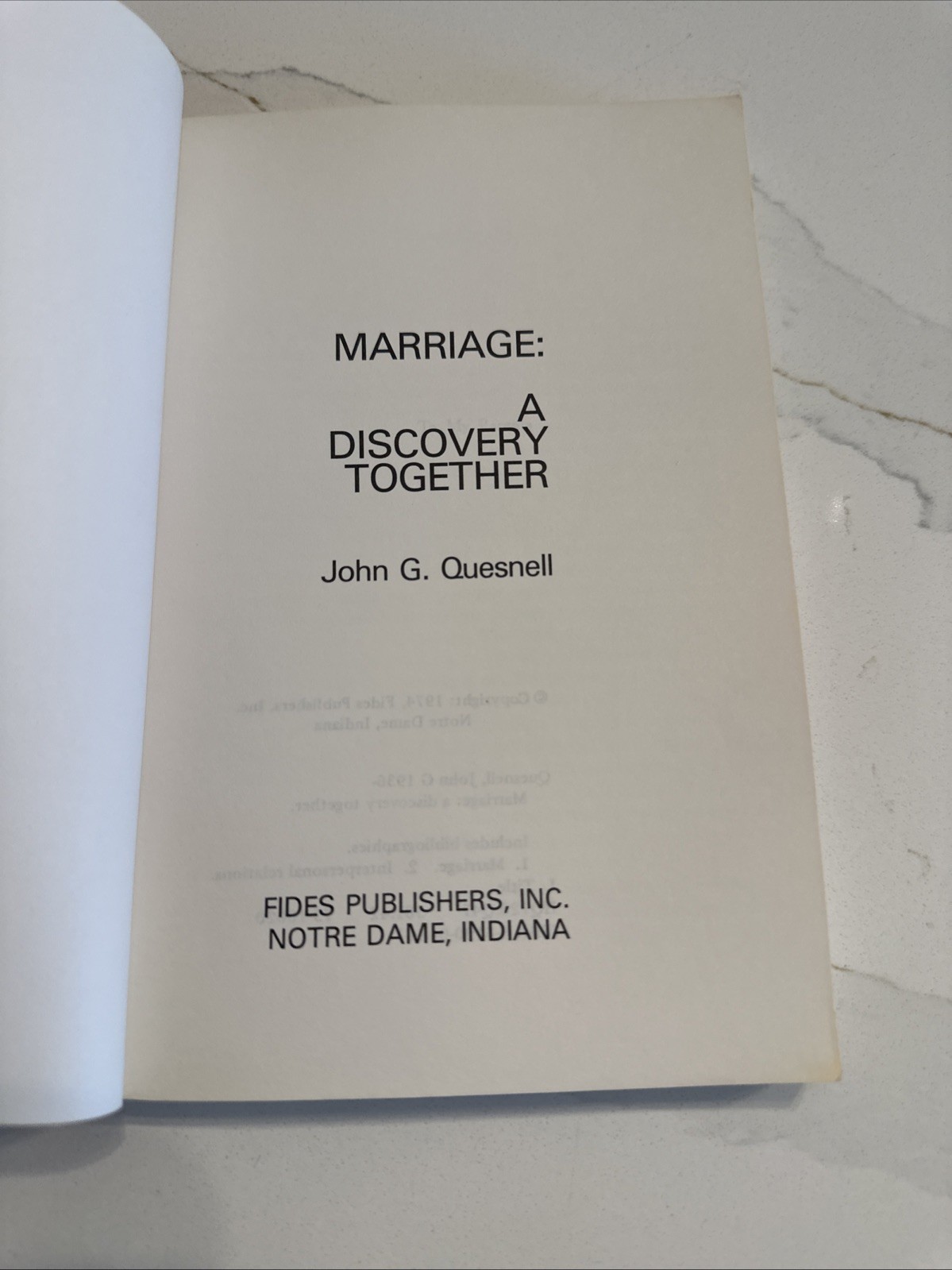 MARRIAGE : Discovery Together – John G. Quesnell