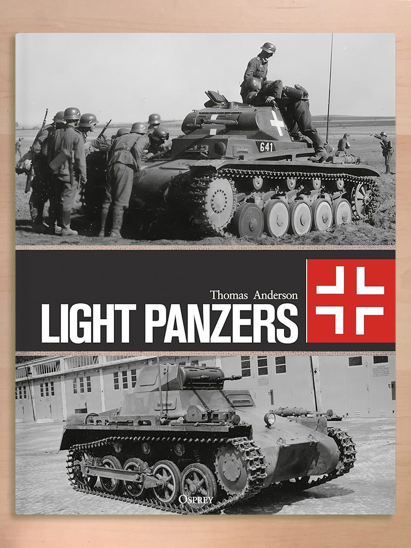 Light Panzers by Thomas Anderson, Osprey Publishing (2025 Hardcover); Brand New