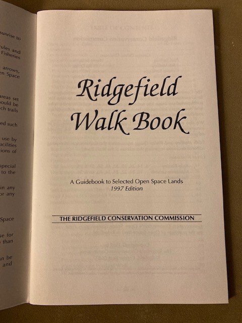 Ridgefield Walk Book Expanded and Revised 1997 Edition. 58 pages with maps