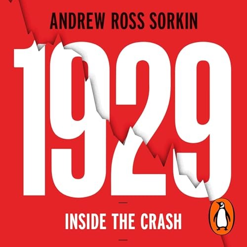 💿︎ AUDIOBOOK 💿 1929 by Andrew Ross Sorkin