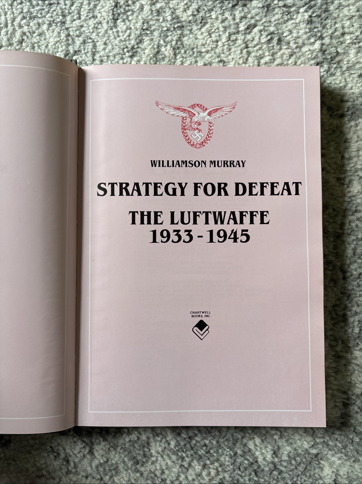 Vintage 1986 Strategy for Defeat: The Luftwaffe 1933-1945 by Williamson Murray