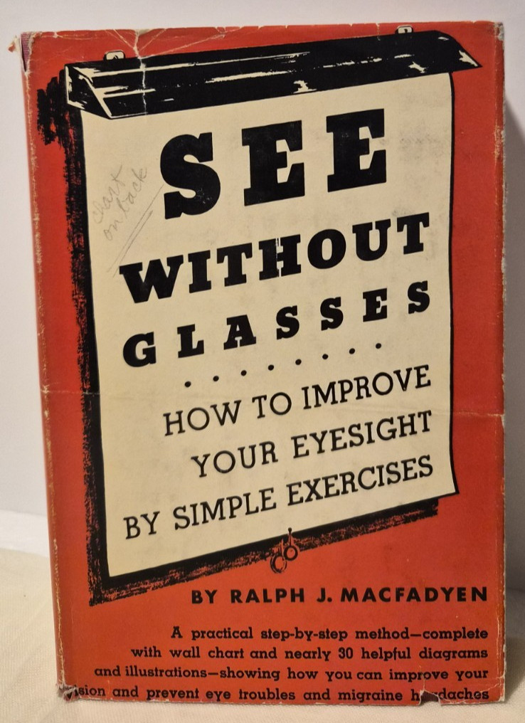 SEE Without Glasses: R. J. Macfadyen 1st Edition/1948/Good (see photos:)