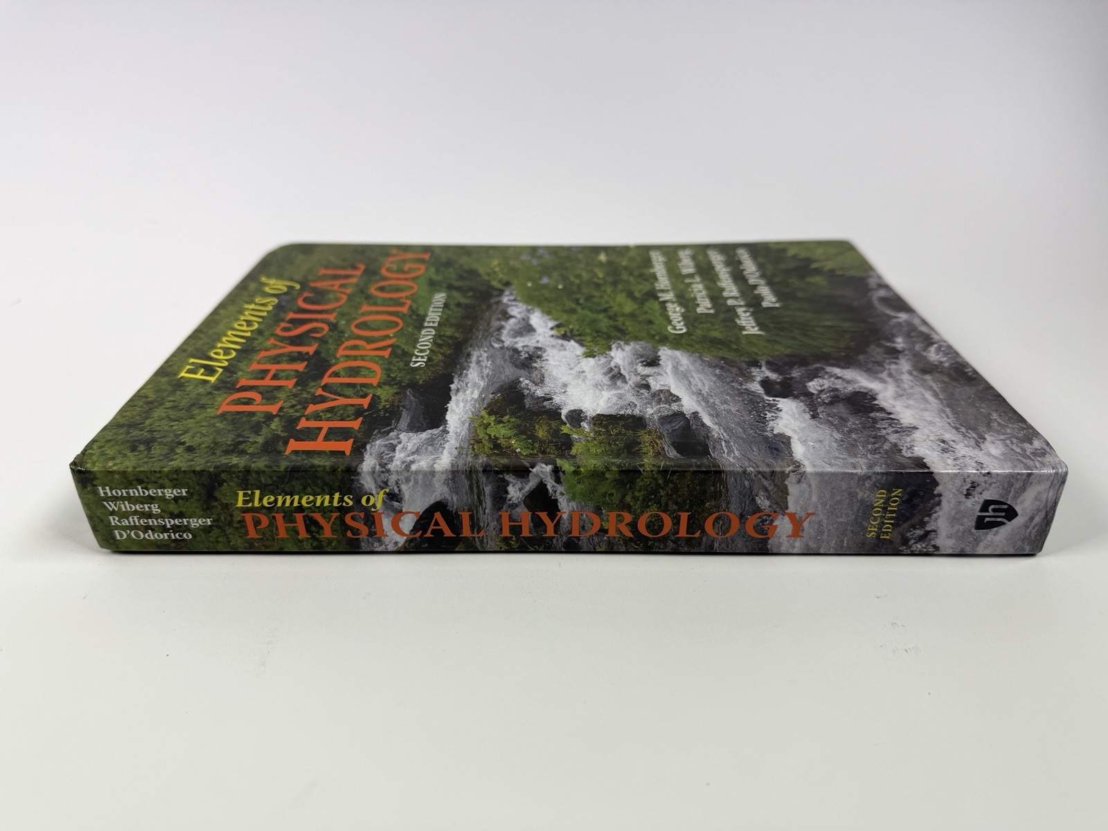 Elements of Physical Hydrology Second Edition Hardcover Hornberger Wiberg