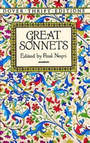 Great Sonnets; Dover Thrift Editions: – Paul Negri Editor, 0486280527, paperback