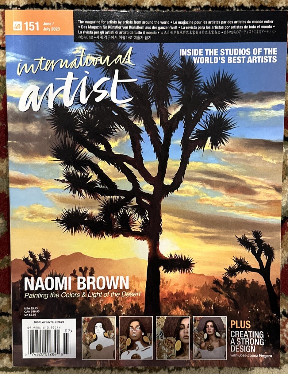 INTERNATIONAL ARTIST MAGAZINE Issue 151 JUN/JUL 2023 NAOMI BROWN