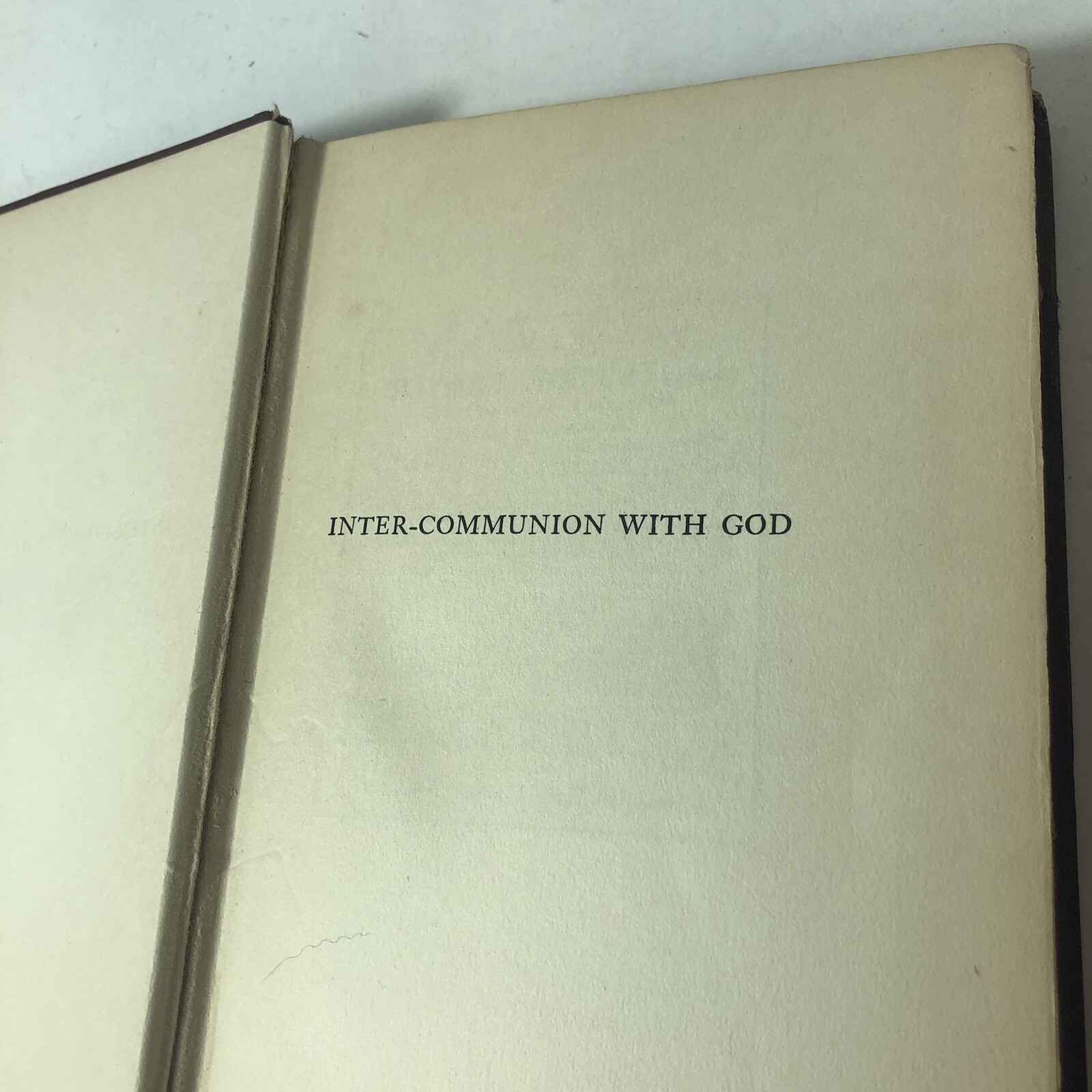 Inter-Communion with God by Marshall Talling Hardcover 1905 2nd Edition SpiritE2