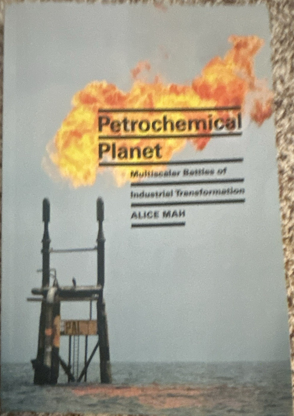 Duke University Press Petrochemical Planet by Alice Mah Paperback