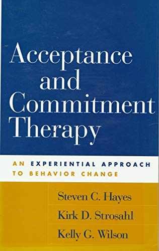 Acceptance and Commitment Therapy: – Paperback, by Steven C. Hayes; – Acceptable
