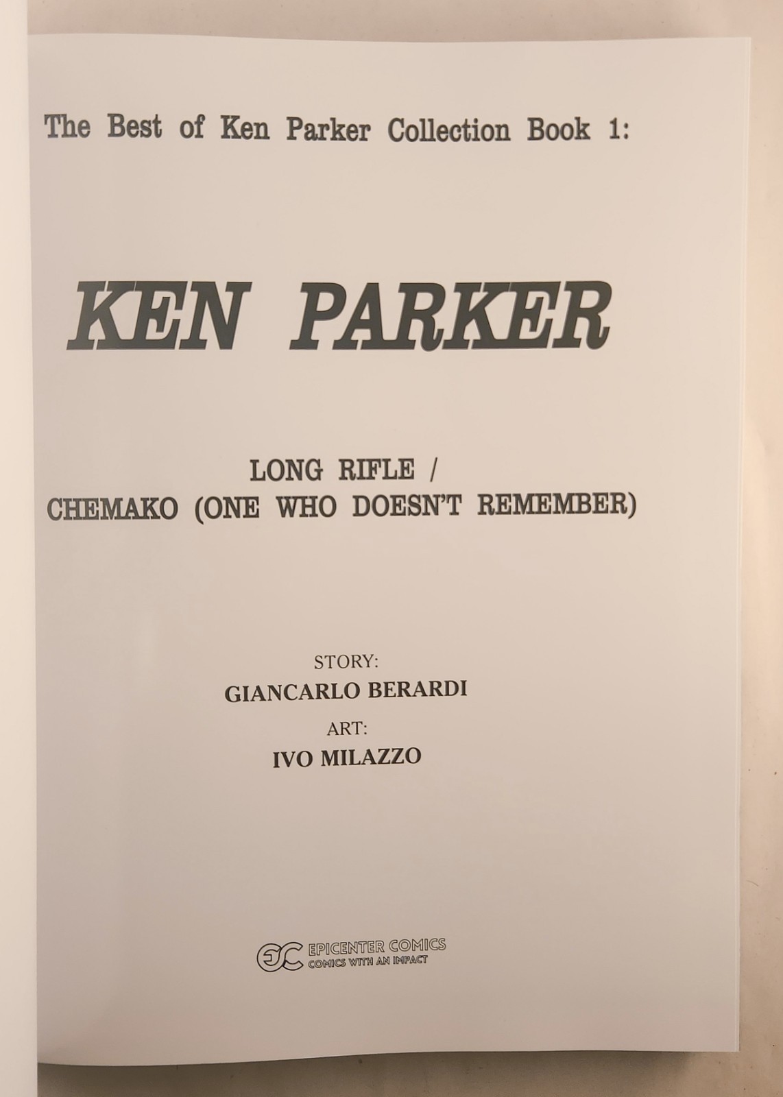 Ken Parker: Berardi, Milazzo Vol 1 and 2 First english edition Like New HC Large