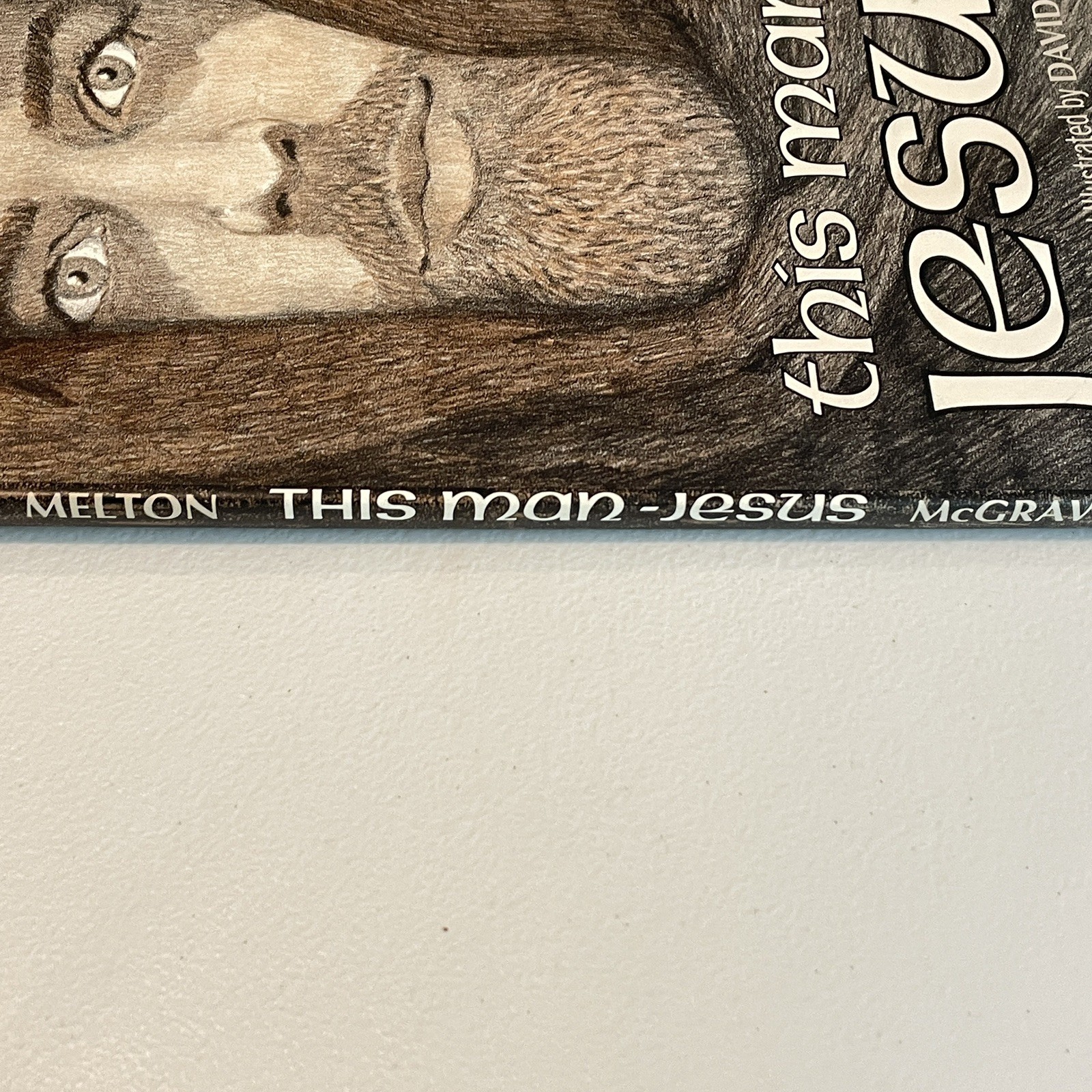 This Man Jesus by David Melton 1972 Illustrated Hardcover McGraw Hill Christ