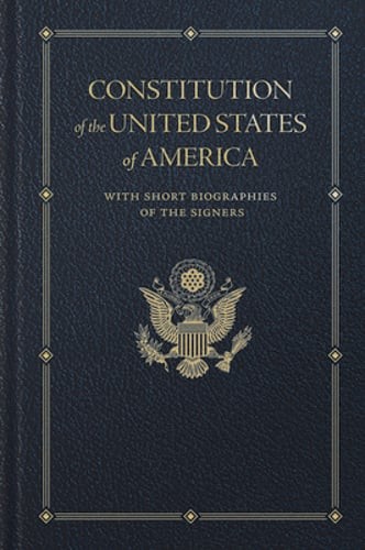 Constitution of the United States: With Short Biographies of the Signers: Used
