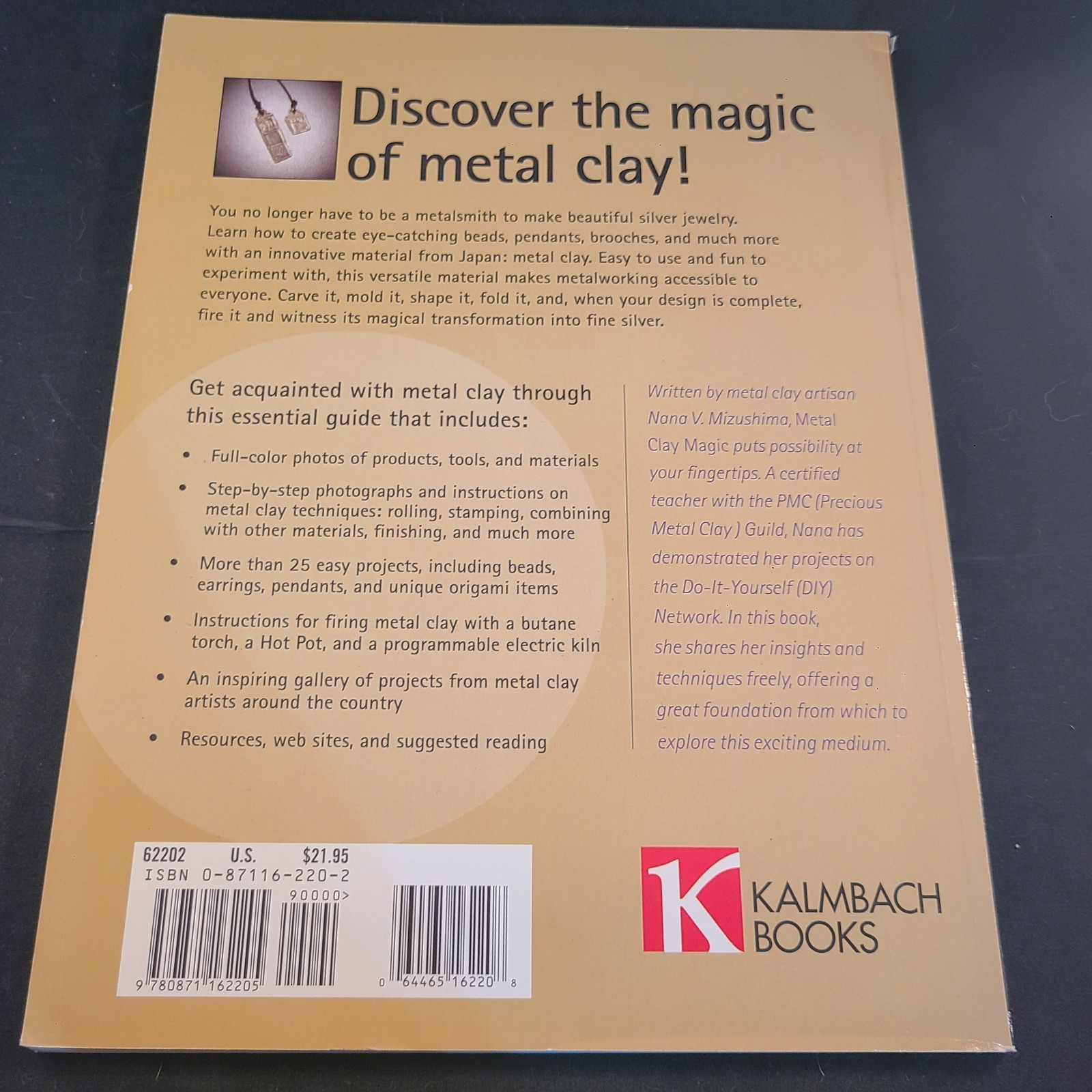 Metal Clay Magic : Making Silver Jewelry the Easy Way Perfect Nan