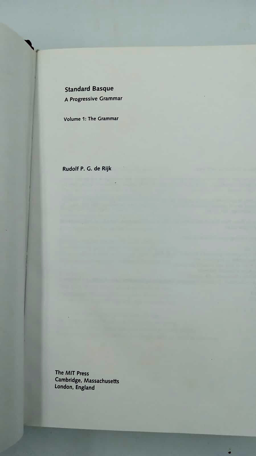 Standard Basque A Progressive Grammar de Rijk MIT Press 2007 Linguistics