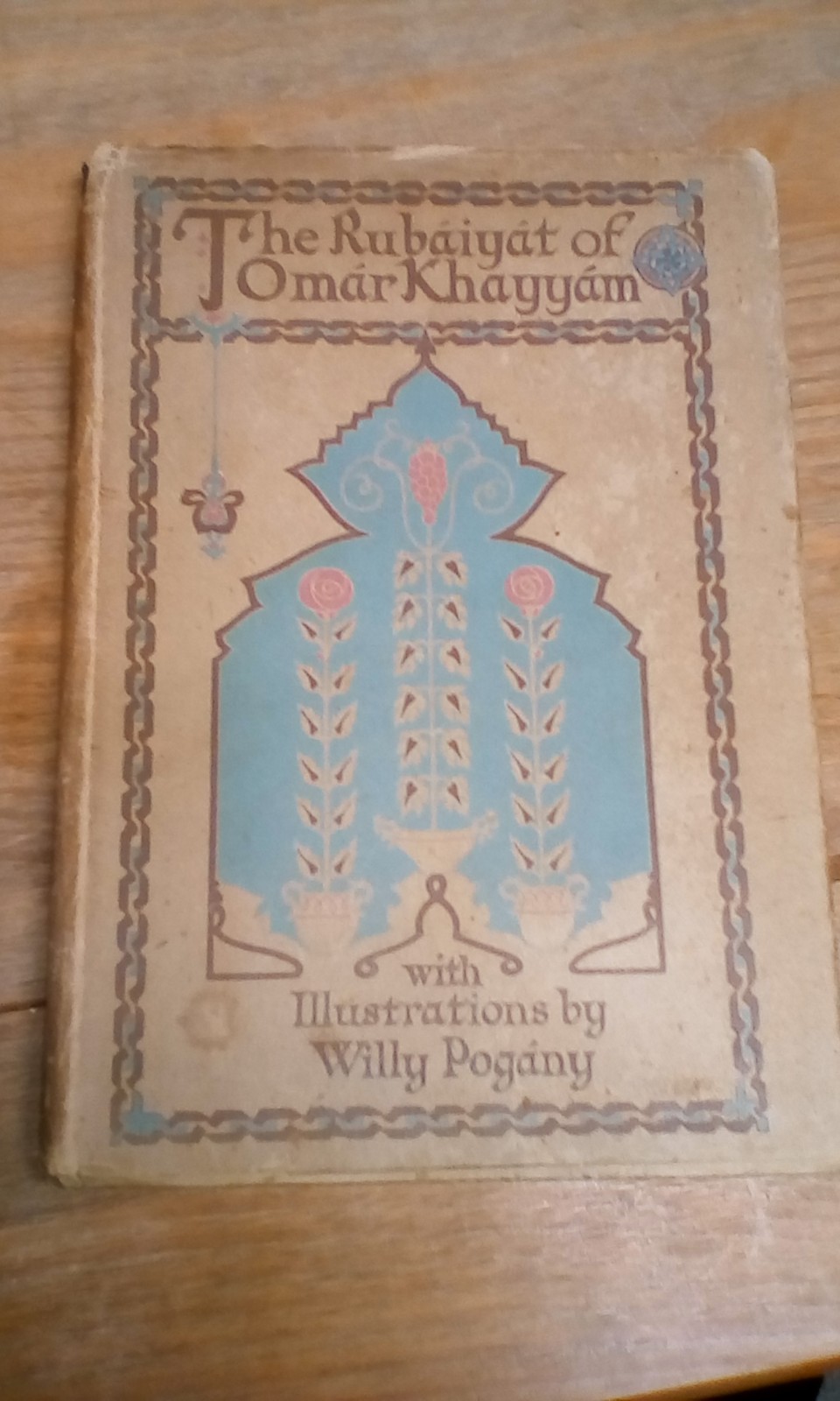 Willy Pogany The Rubaiyat of Omar Khayyam Vintage c1919 edition with dust jacket