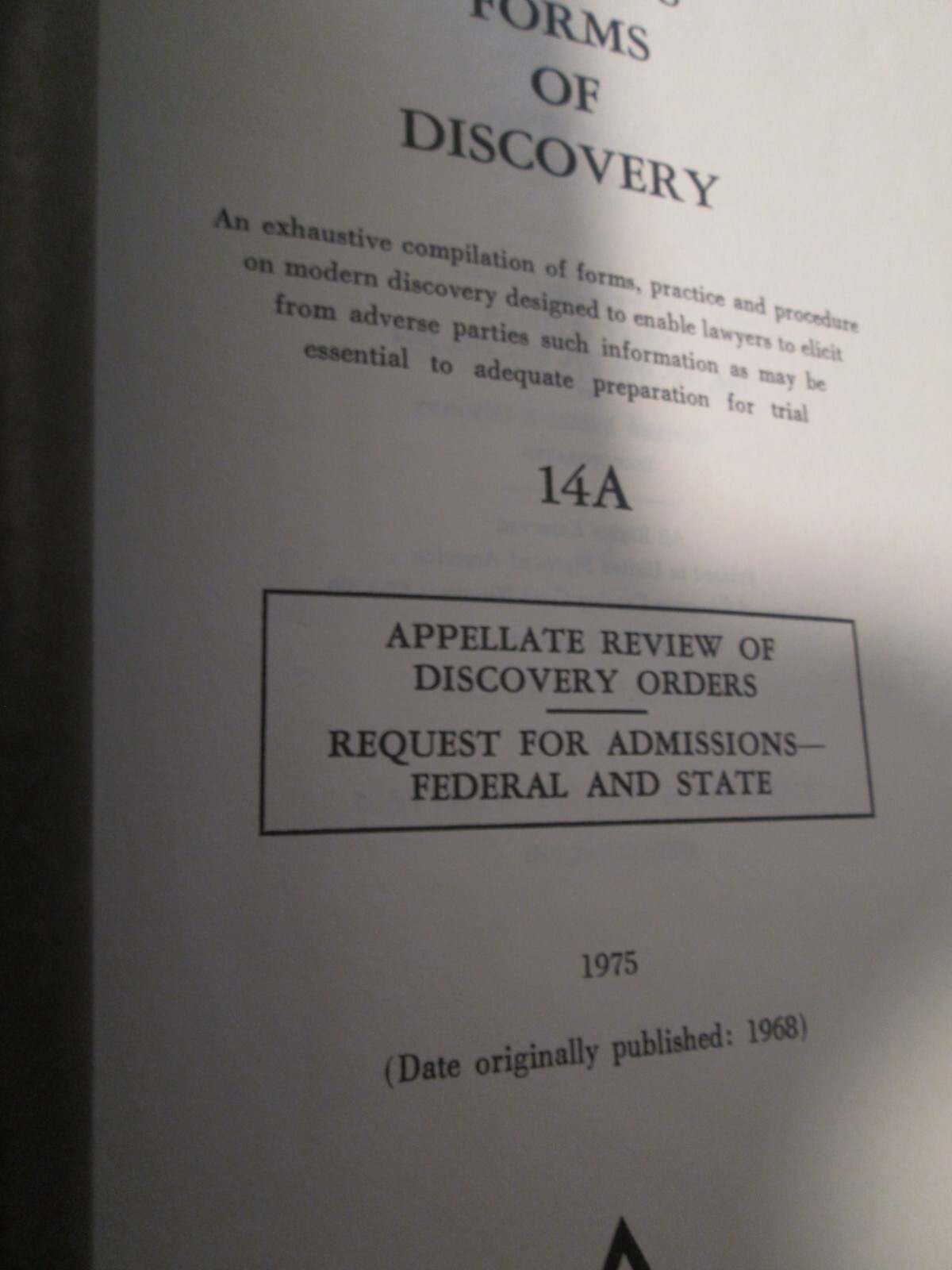 Benders Forms of Discovery Vol 14A Interrogatories Law Statute Book Reference