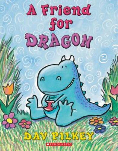 A Friend For Dragon (Dragon Tales (Random House Paperback)) – VERY GOOD