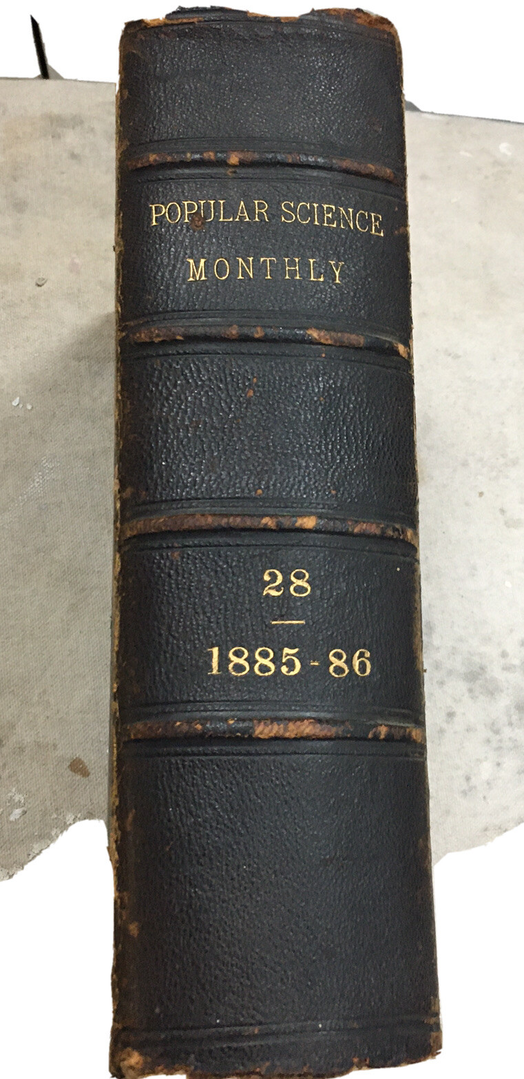 Antique Popular Science Monthly Book Vol. 28 1885 -86. 880 Pages
