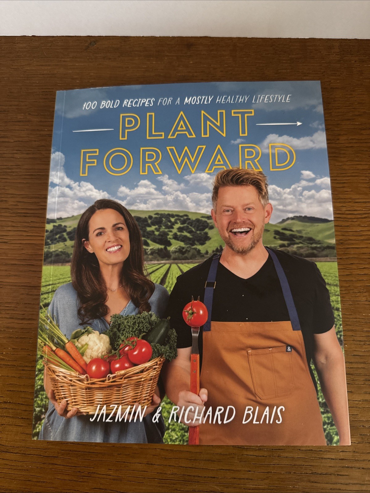 Plant Forward: 100 Bold Recipes for a Mostly Healthy Lifestyle by Richard Blais