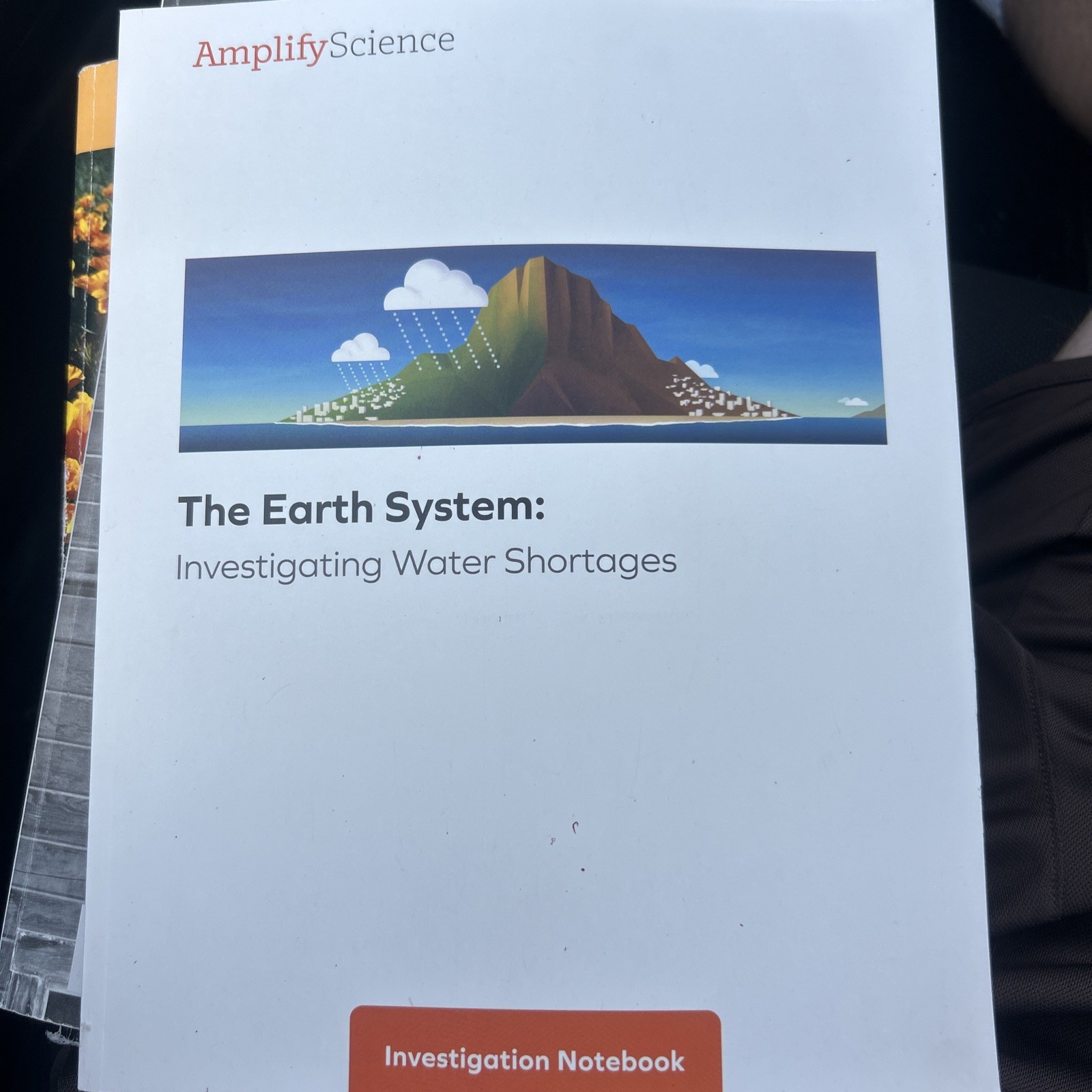 Amplify/ The Earth System: Investigating Water Shortages 9781945192920