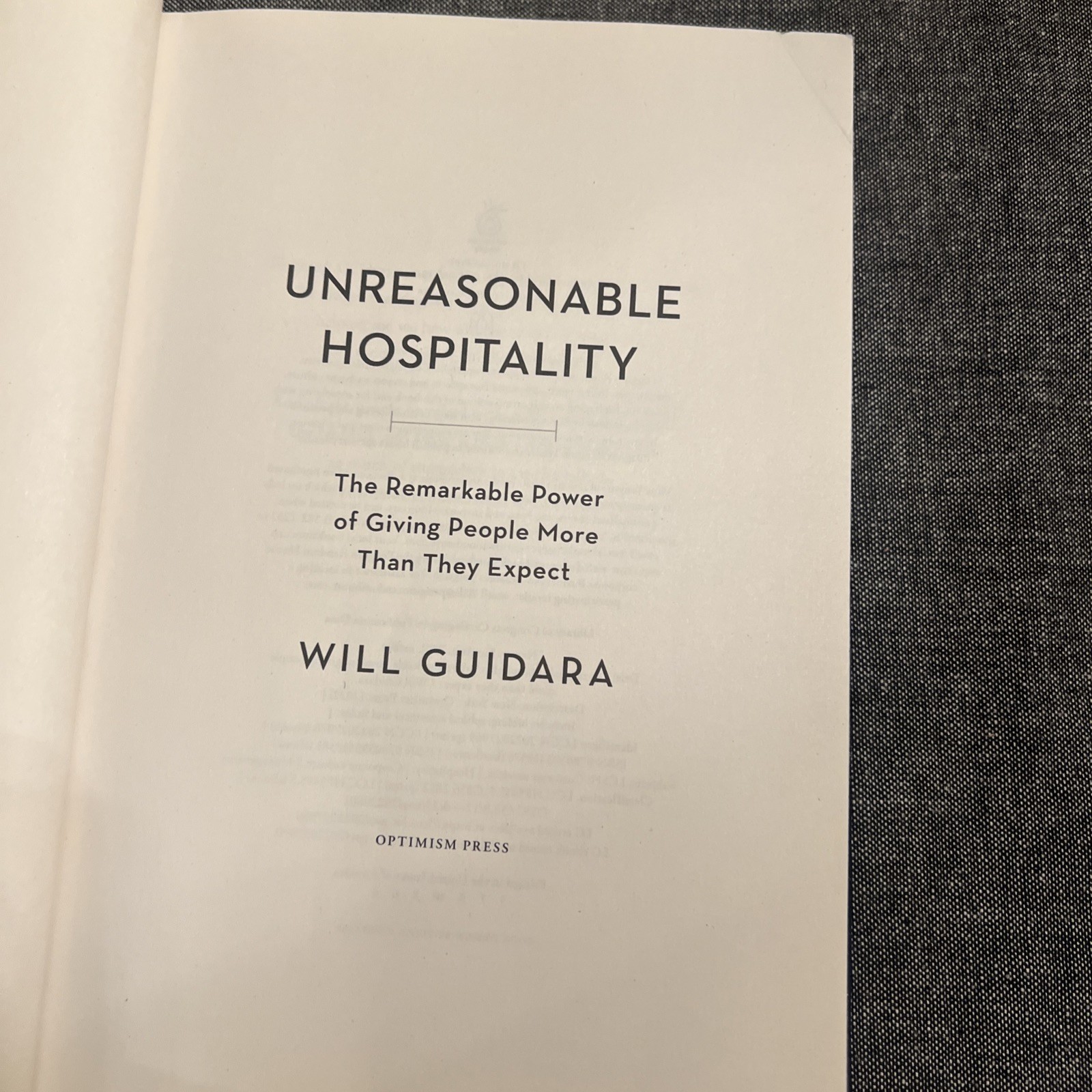 Unreasonable Hospitality By Will Guidara Hardcover 2022 Optimism Press