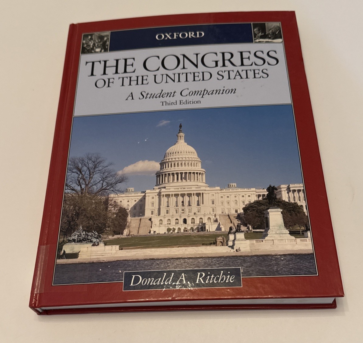 THE CONGRESS OF THE UNITED STATES: A STUDENT COMPANION By Donald A. Ritchie Mint