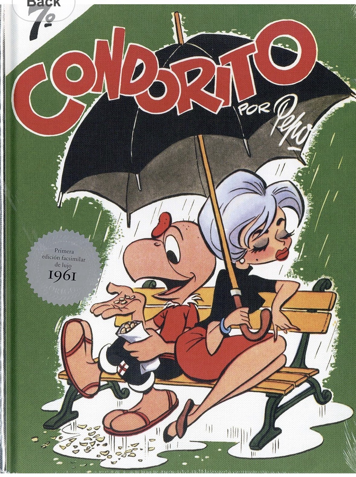 CONDORITO 7O LIBRO (LOS PRIMEROS DIEZ LIBROS DE CONDORITO) By Pepo – Hardcover