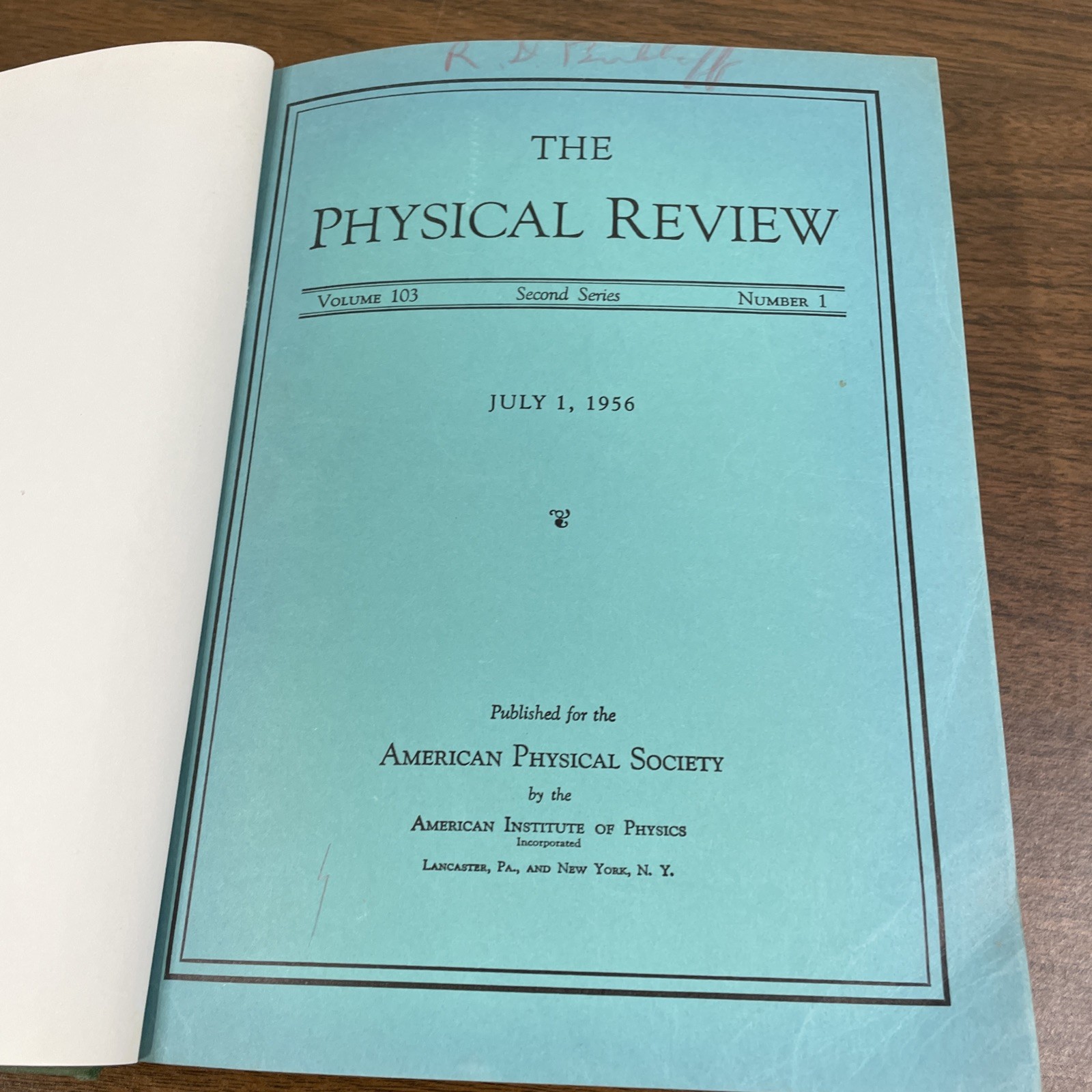 The Physical Review Journal 1956 Vol 103 1 – 838 American Physics Society