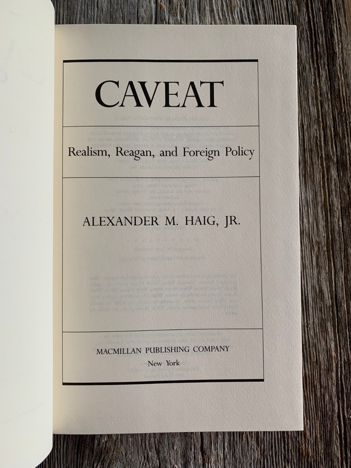 SIGNED – CAVEAT by Alexander M. Haig, Jr. (1984, Hardcover) -1st ed.