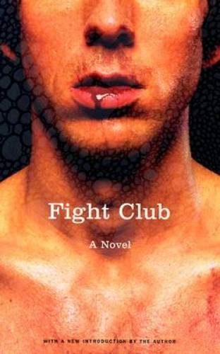 Fight Club: A Novel – Paperback By Palahniuk, Chuck – GOOD
