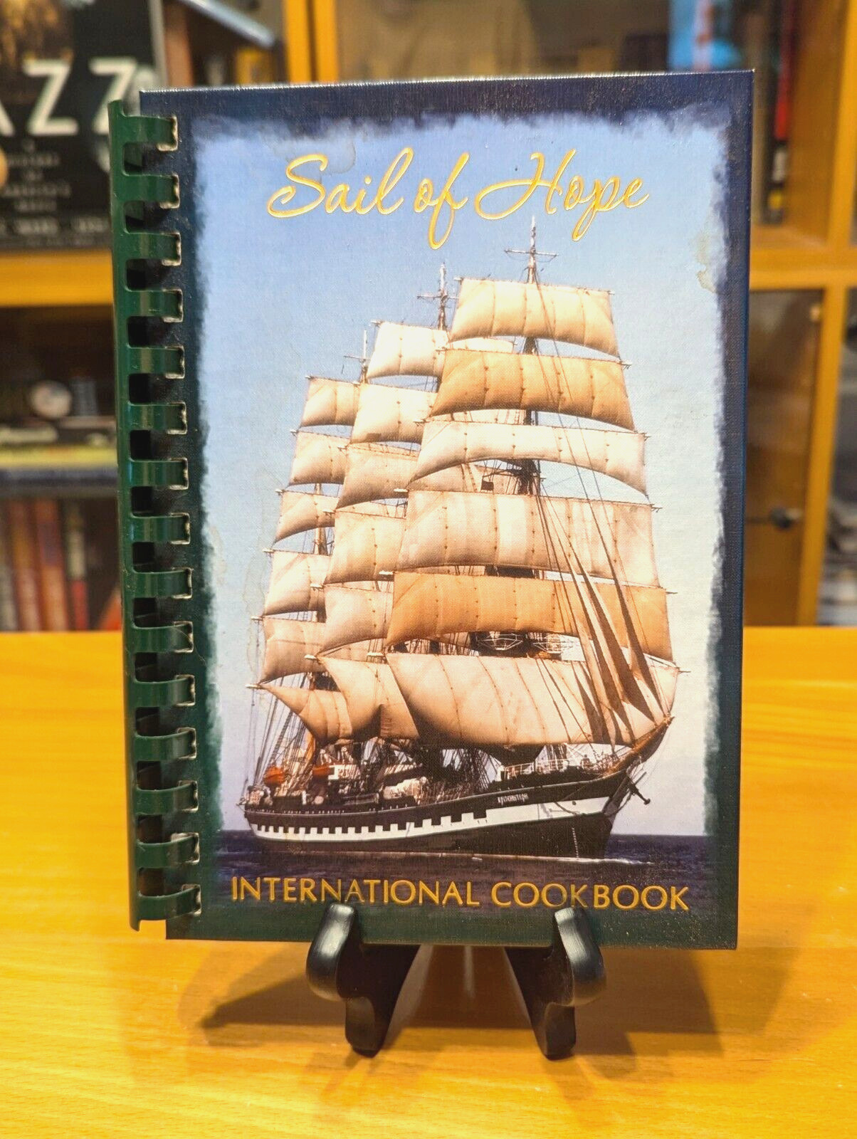 International Cookbook “Sail of Hope” First Printing, 2006, 234 pages