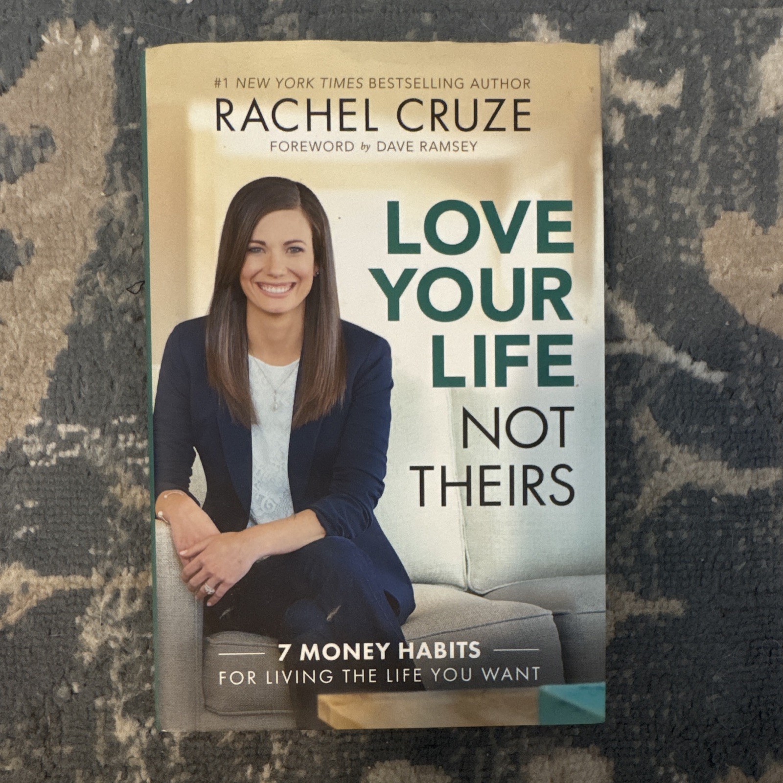 Love Your Life, Not Theirs by Rachel Cruze Hardcover Ramsey Press Finance