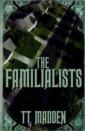 Tt Madden The Familialists (Paperback)