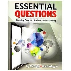 Essential Questions: Opening Doors to Studen- 1416615059, paperback, Jay McTighe