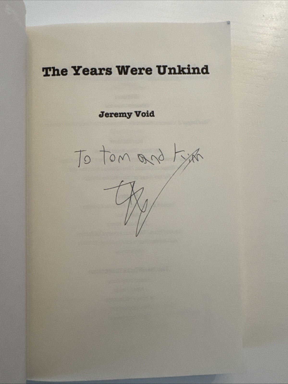 The Years Were Unkind by Jeremy Void Paperback Book