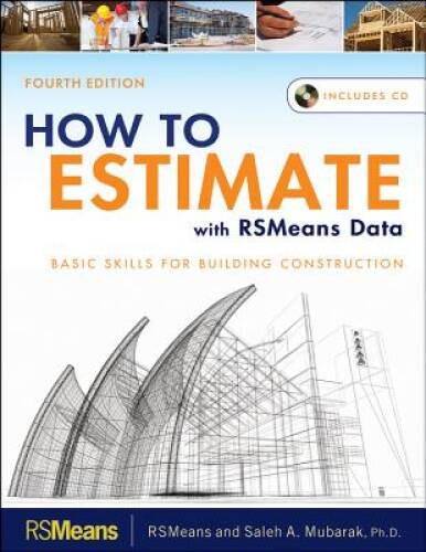 How to Estimate with RSMeans Data: Basic Skills for Building Construction – GOOD