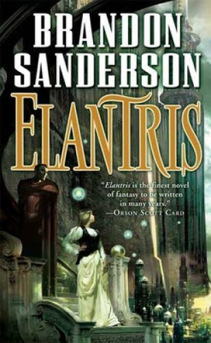 Elantris – Mass Market Paperback By Sanderson, Brandon – GOOD
