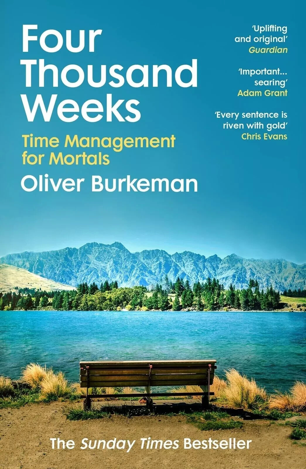 Four Thousand Weeks: Time Management For…By Oliver Burkeman, Paperback