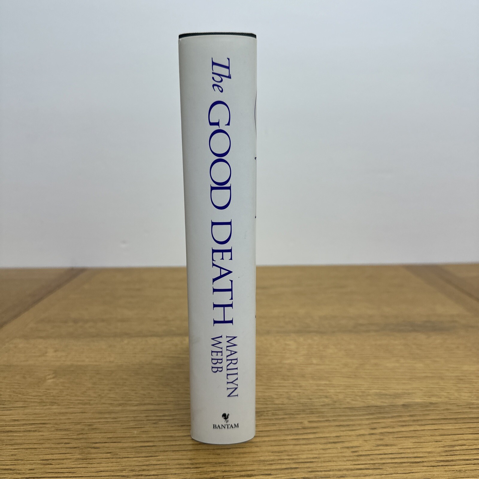 The Good Death Hardcover Signed By Marilyn Webb 1997 Bantam Books W/ Dust Jacket