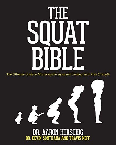 The Squat Bible: The Ultimate Guide to…, Neff, Travis
