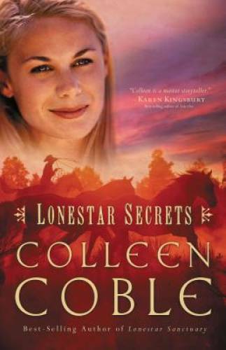 Lonestar Secrets (Lonestar Series, Book 2) – Paperback By Coble, Colleen – GOOD