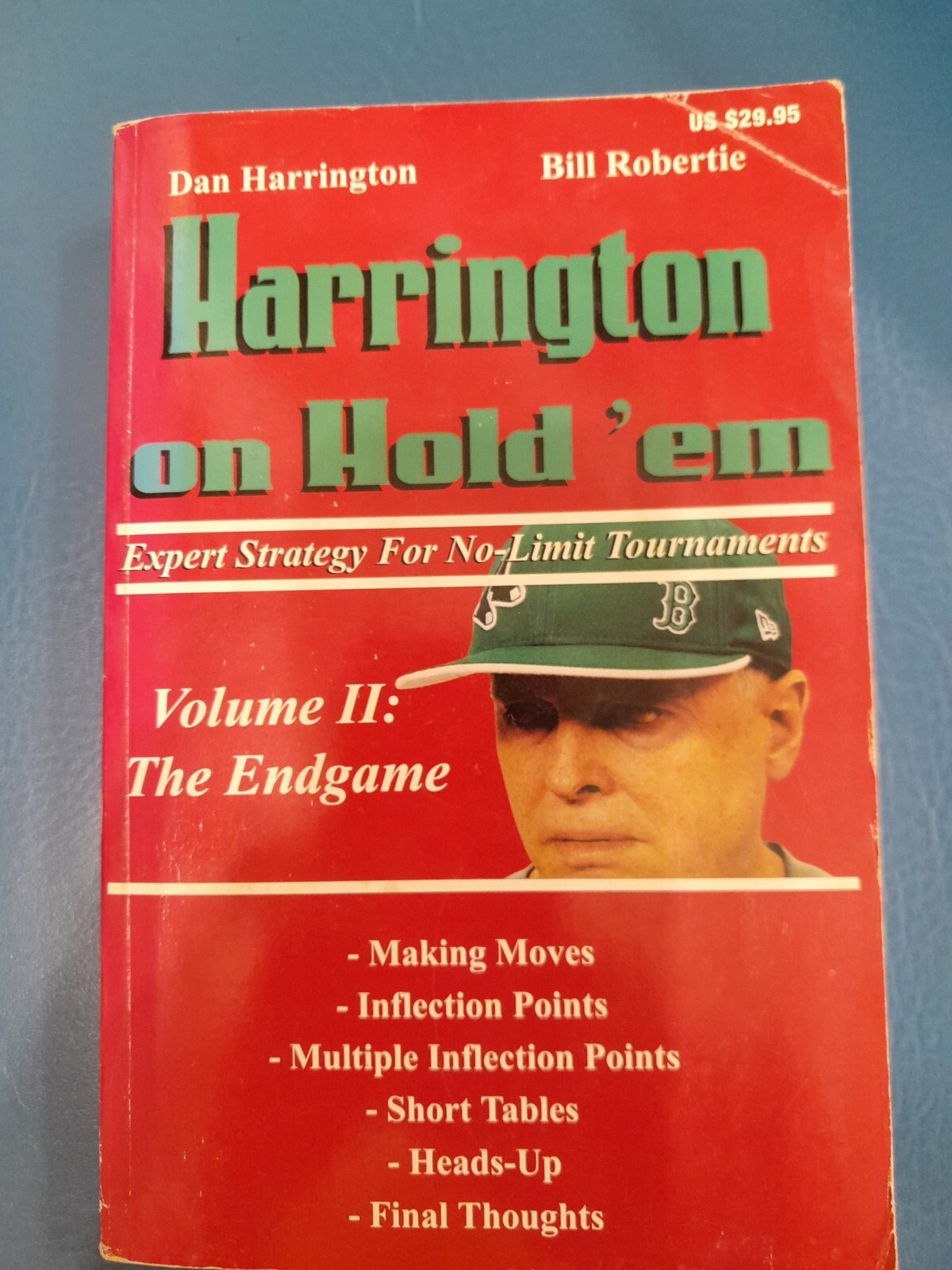 Harrington On Hold Em Volume 2 The End Game By Dan Harrington And Bill Robertie