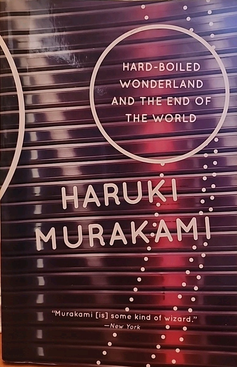 Hard-Boiled Wonderland and the End of the World by Haruki Murakami (1993,Tr Pbk)