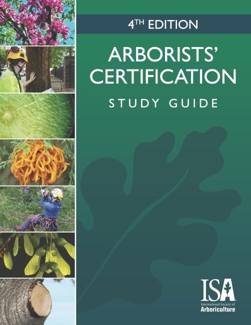 Arborists’ Certification Study Guide, 4th Editio…