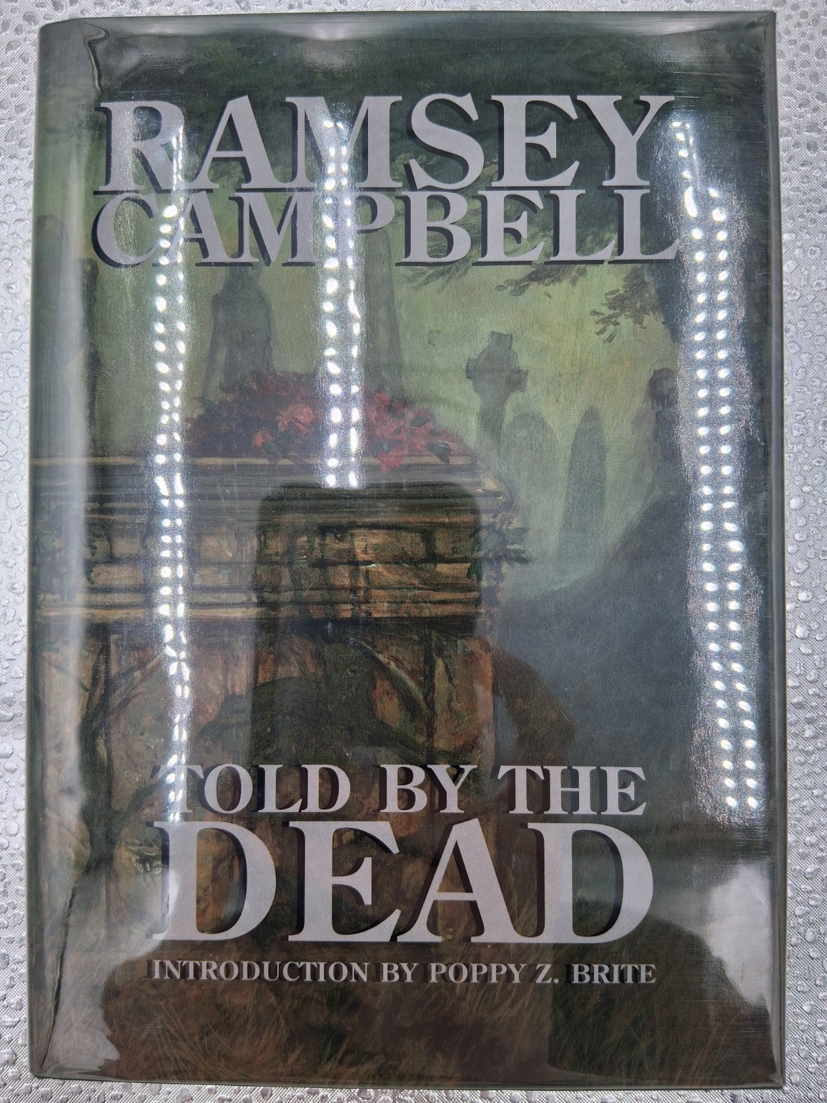 Told By The Dead by Ramsey Campbell PS Publishing signed slipcased Hardcover