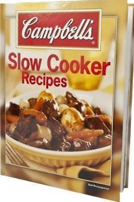 Campbell’s Slow Cooker Recipes by Campbell’s editors (2009) Hardcover