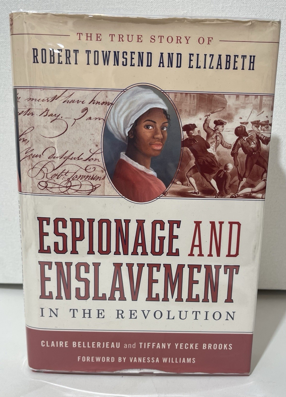 Espionage and Enslavement in the Revolution By BELLERJEAU &TIFFANY BROOKS Signed