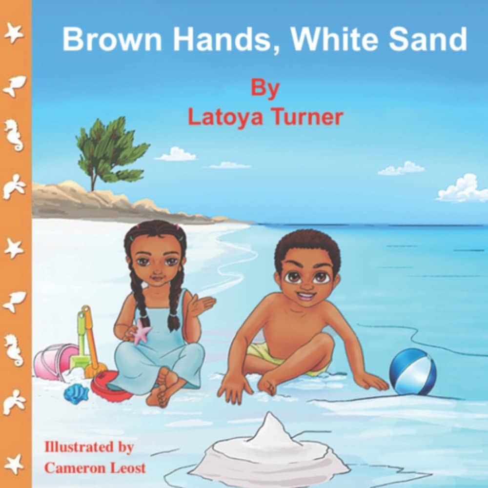 Brown Hands, White Sand – Turner, Latoya – Good – See condition notes