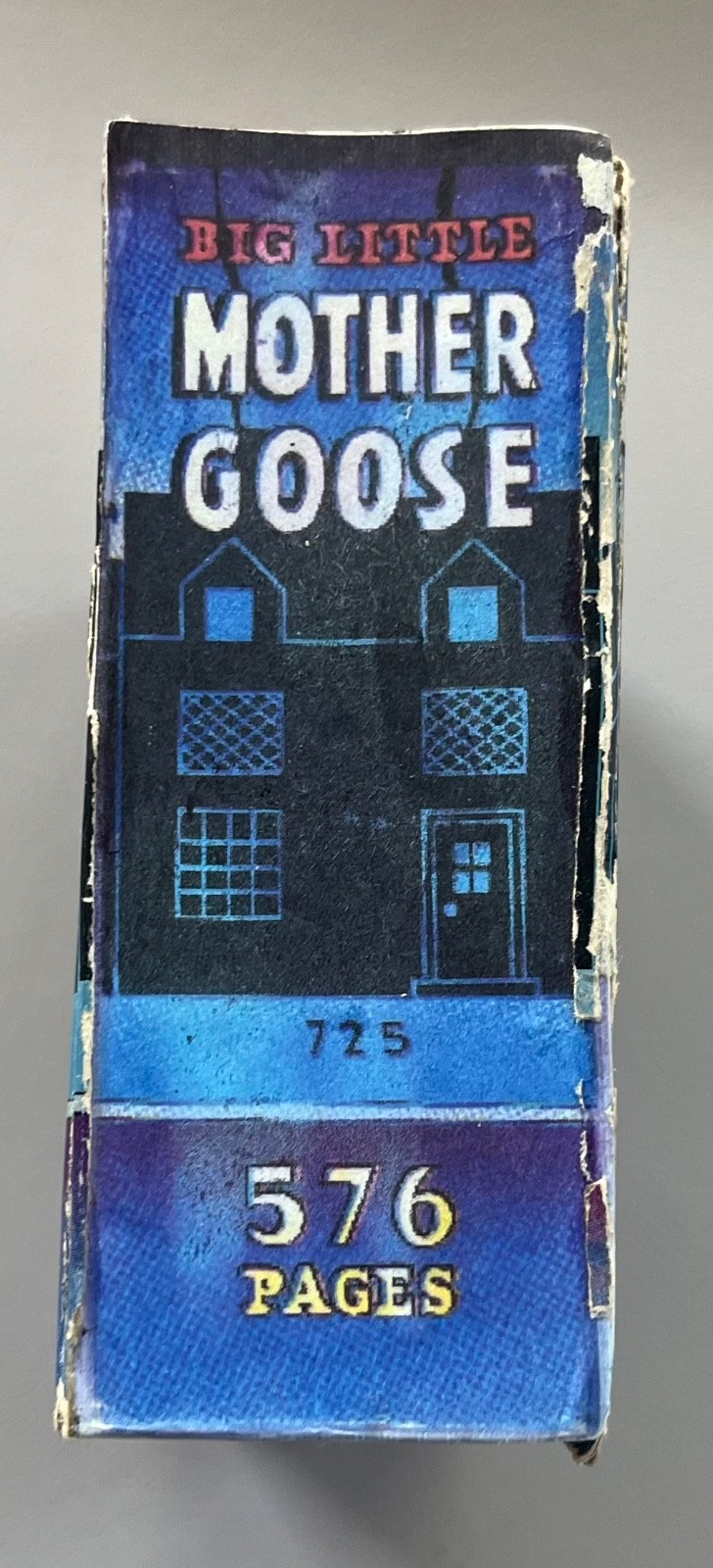 Big Little Mother Goose Hardcover, Super Rare 576 pages, complete Very Good!