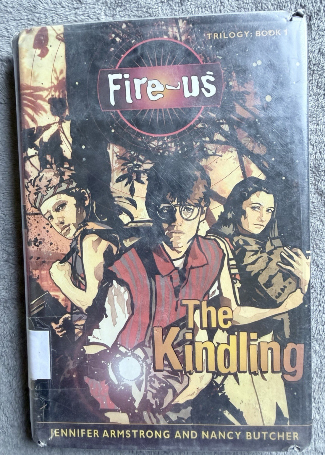 Fire-Us Trilogy 3 Book Set 1st Ed HC DJ Jennifer Armstrong Ex Lib Young Adult